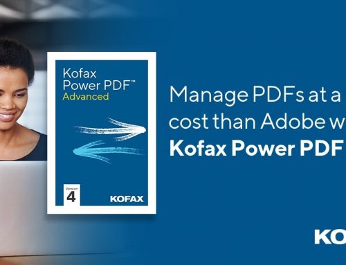 Kofax Power PDF 4 is Here