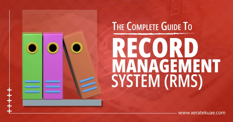 Record Management System Types Tips And Importance Xeratekuae